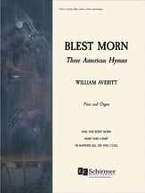 Blest Morn: Three American Hymns cover